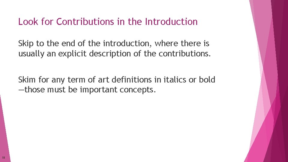 Look for Contributions in the Introduction Skip to the end of the introduction, where Look for Contributions in the Introduction Skip to the end of the introduction, where