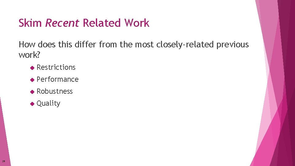 Skim Recent Related Work How does this differ from the most closely-related previous work? Skim Recent Related Work How does this differ from the most closely-related previous work?
