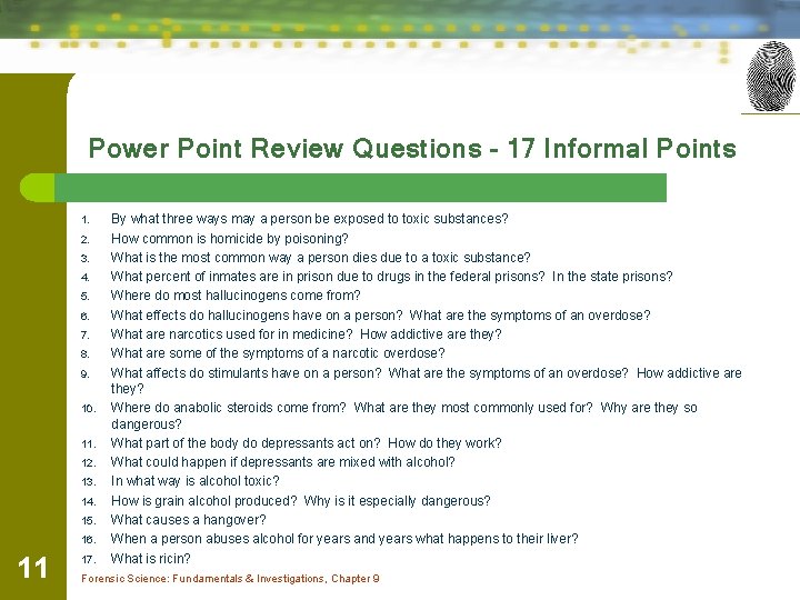 Power Point Review Questions – 17 Informal Points 1. 2. 3. 4. 5. 6.