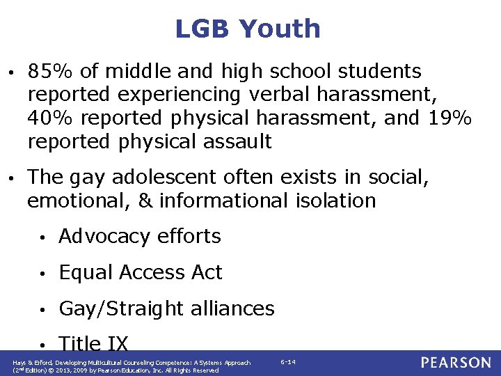 LGB Youth • 85% of middle and high school students reported experiencing verbal harassment,