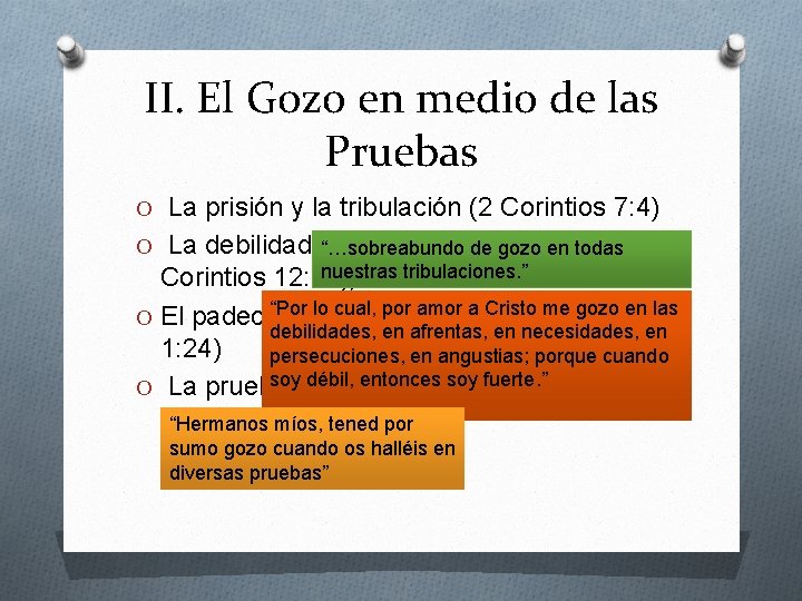 II. El Gozo en medio de las Pruebas O La prisión y la tribulación