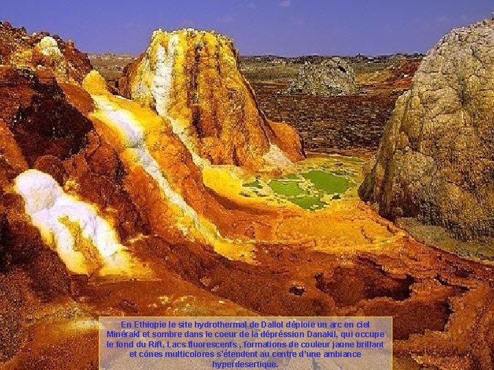 En Ethiopie le site hydrothermal de Dallol déploie un arc en ciel Minérakl et