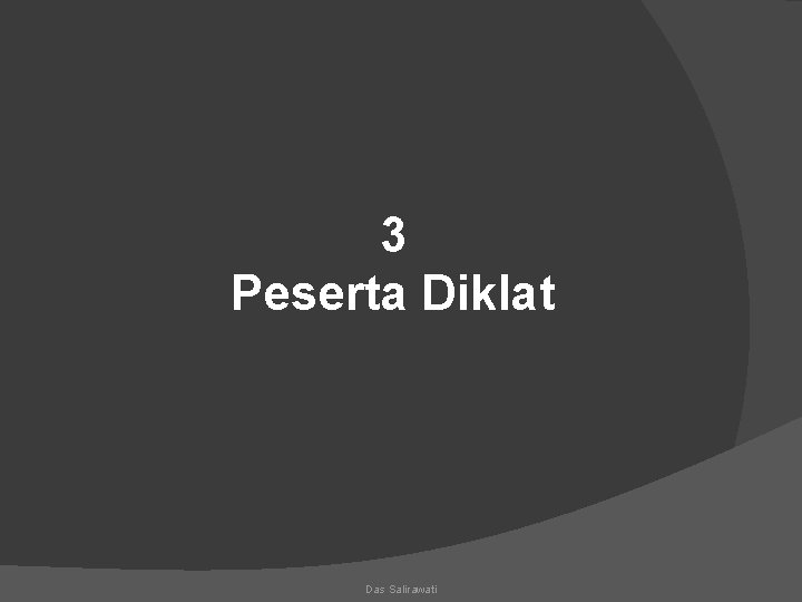 3 Peserta Diklat Das Salirawati 