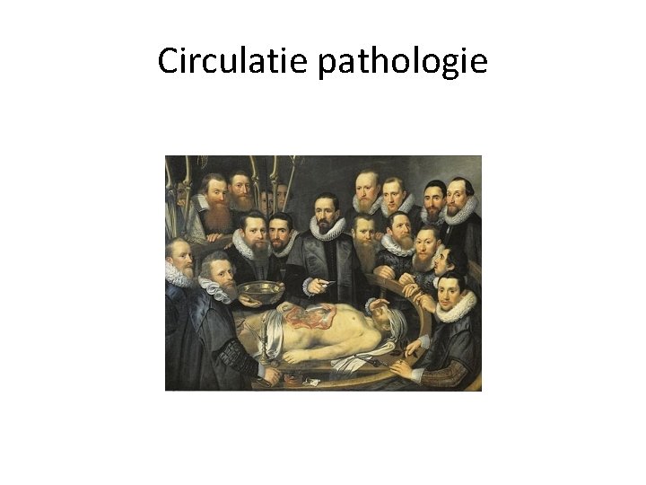 Circulatie pathologie 