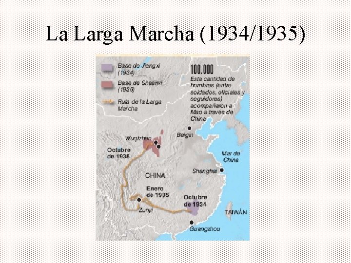 La Larga Marcha (1934/1935) 