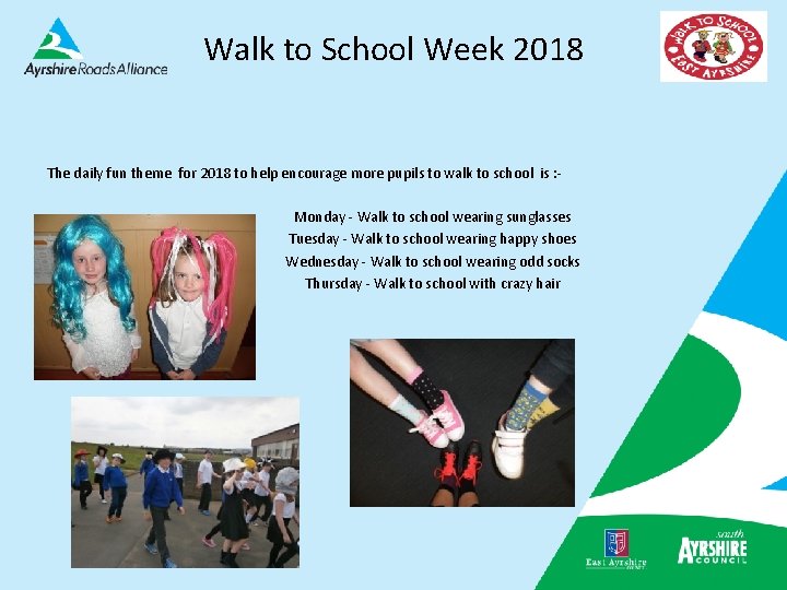 Walk to School Week 2018 The daily fun theme for 2018 to help encourage