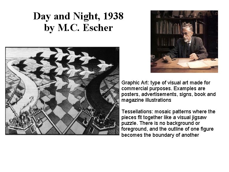 Day and Night, 1938 by M. C. Escher Graphic Art: type of visual art