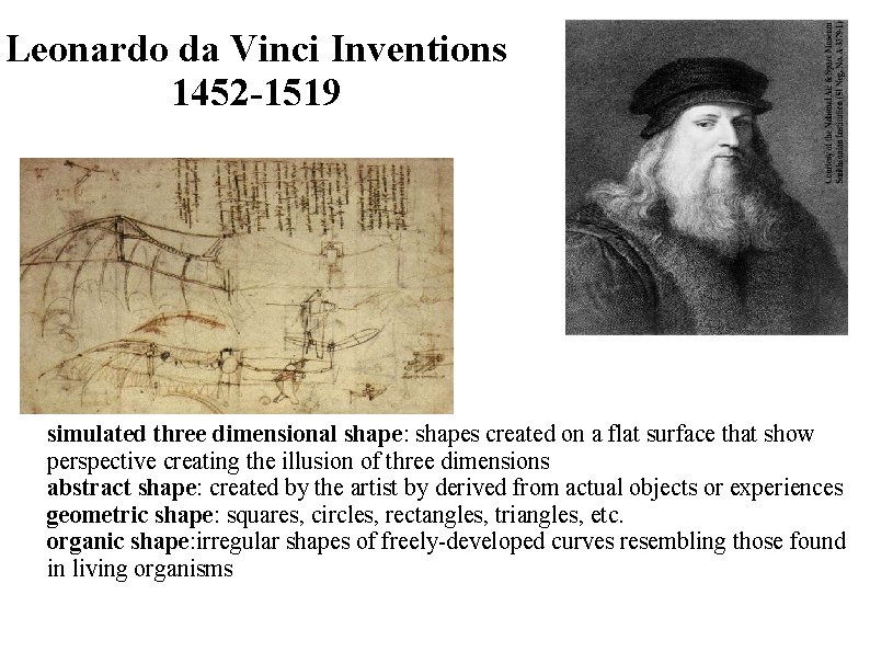 Leonardo da Vinci Inventions 1452 -1519 simulated three dimensional shape: shapes created on a