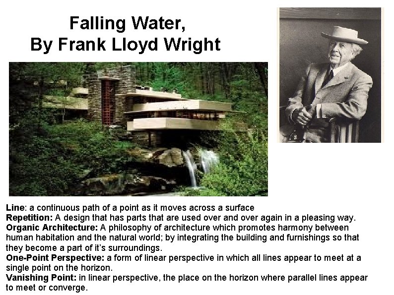 Falling Water, By Frank Lloyd Wright Still life Value Shape Line: a continuous path
