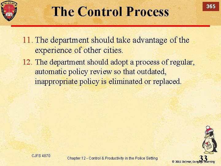 365 The Control Process 11. The department should take advantage of the experience of