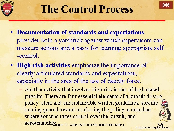 The Control Process 366 • Documentation of standards and expectations provides both a yardstick