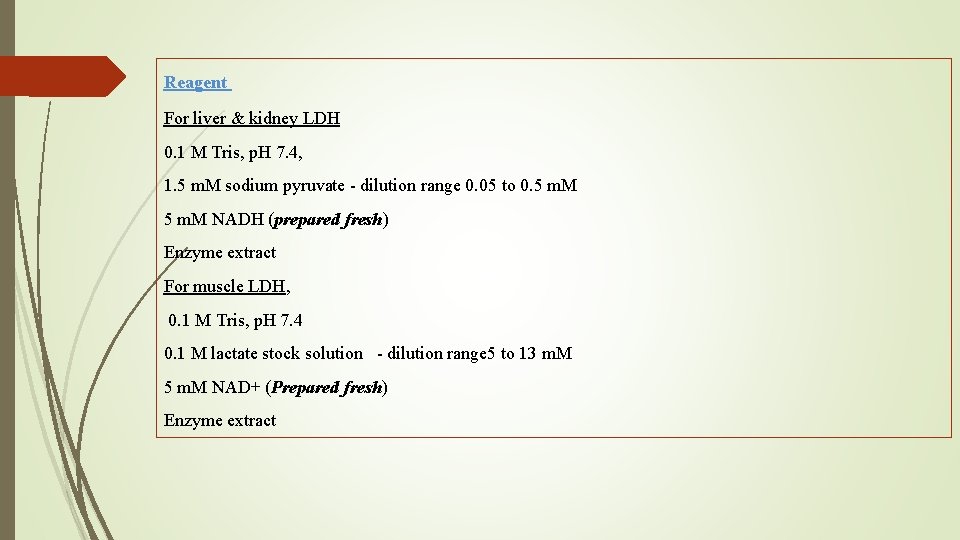 Reagent For liver & kidney LDH 0. 1 M Tris, p. H 7. 4,