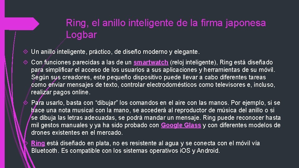 Ring, el anillo inteligente de la firma japonesa Logbar Un anillo inteligente, práctico, de