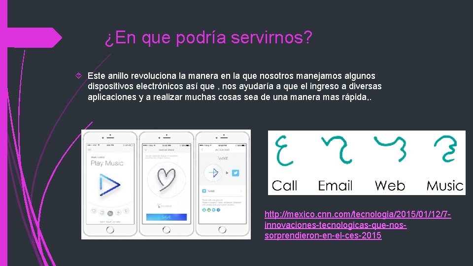 ¿En que podría servirnos? Este anillo revoluciona la manera en la que nosotros manejamos
