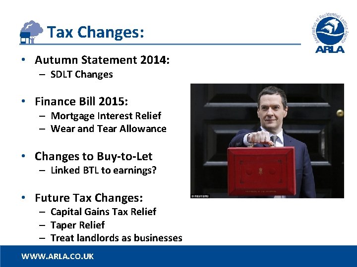 Tax Changes: • Autumn Statement 2014: – SDLT Changes • Finance Bill 2015: –
