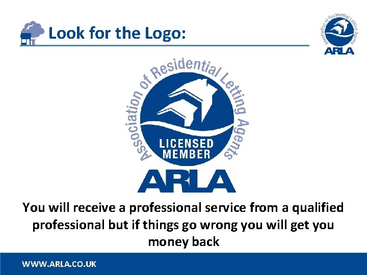 Look for the Logo: You will receive a professional service from a qualified professional