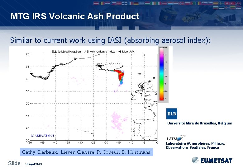MTG IRS Volcanic Ash Product Similar to current work using IASI (absorbing aerosol index):