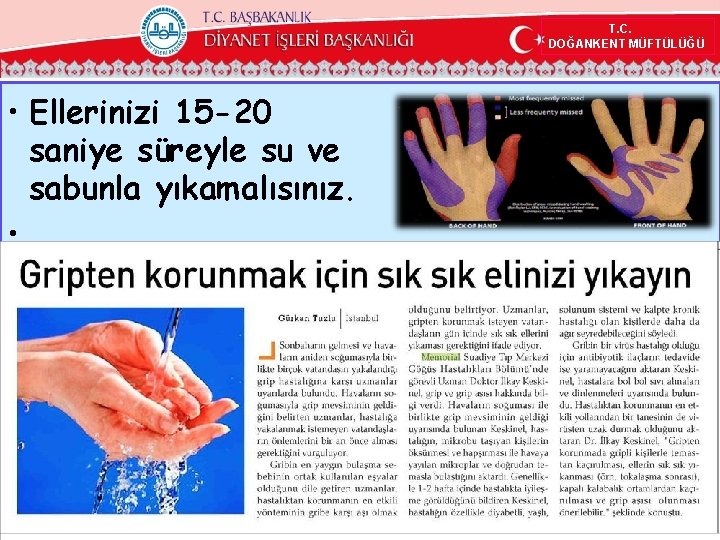 T. C. DOĞANKENT MÜFTÜLÜĞÜ • Ellerinizi 15 -20 saniye süreyle su ve sabunla yıkamalısınız.