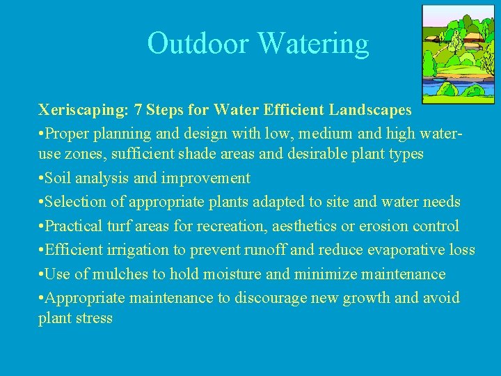 Outdoor Watering Xeriscaping: 7 Steps for Water Efficient Landscapes • Proper planning and design