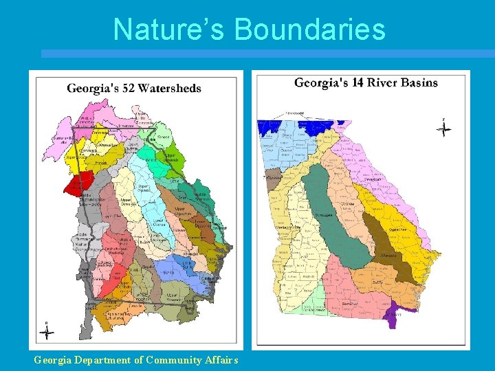 Nature’s Boundaries Georgia Department of Community Affairs 