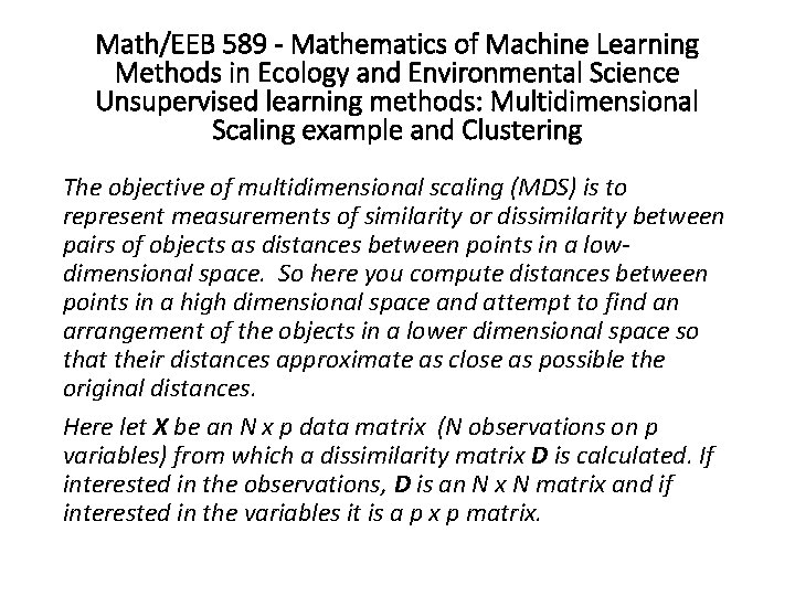 Math/EEB 589 - Mathematics of Machine Learning Methods in Ecology and Environmental Science Unsupervised