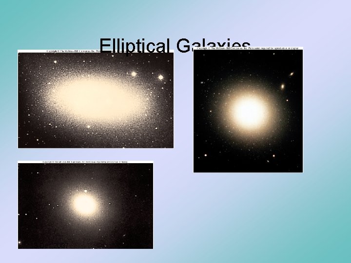 Elliptical Galaxies 13 Dec 2007 
