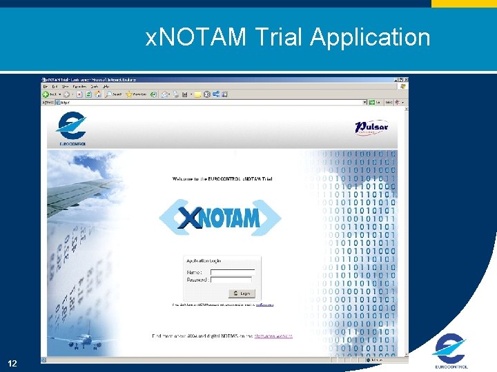 x. NOTAM Trial Application 12 