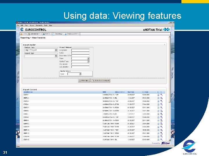 Using data: Viewing features 31 