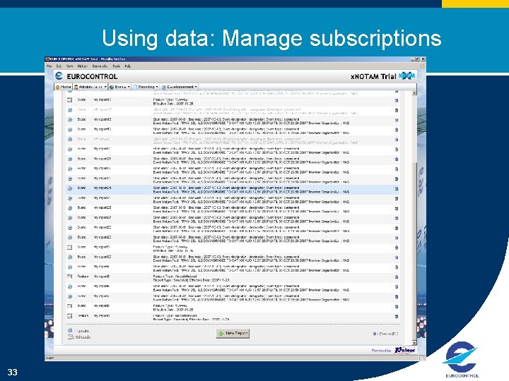 Using data: Manage subscriptions 33 