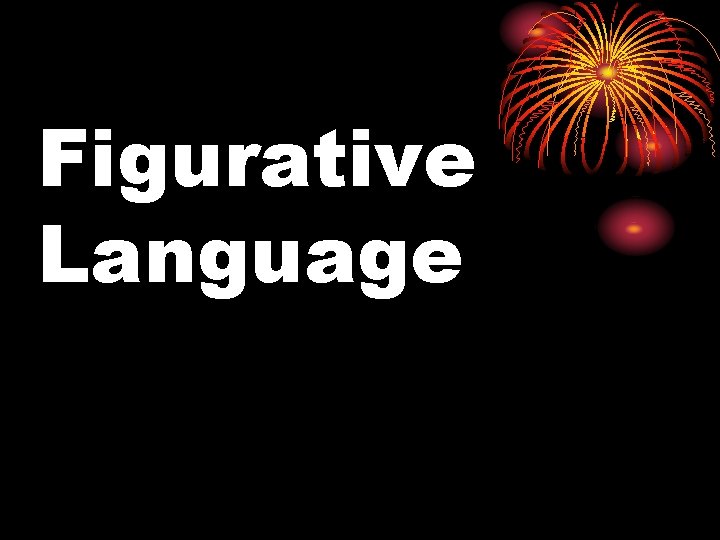 Figurative Language 