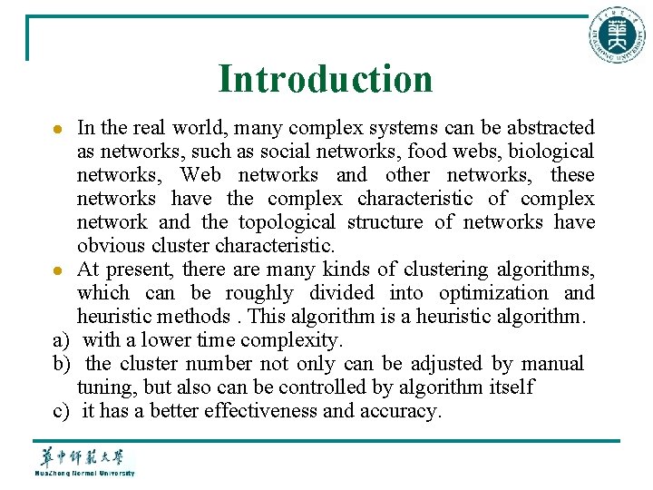 Introduction In the real world, many complex systems can be abstracted as networks, such