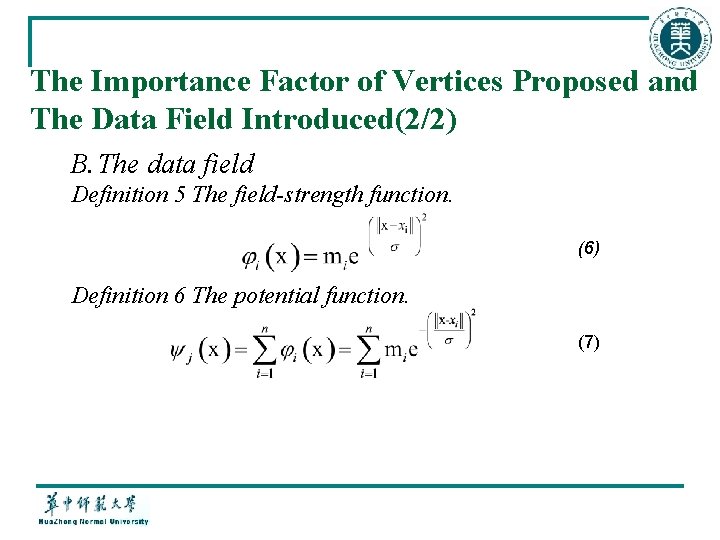 The Importance Factor of Vertices Proposed and The Data Field Introduced(2/2) B. The data