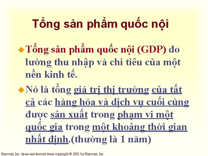 Tổng sản phẩm quốc nội u Tổng sản phẩm quốc nội (GDP) đo lường