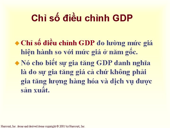 Chỉ số điều chỉnh GDP u Chỉ số điều chỉnh GDP đo lường mức