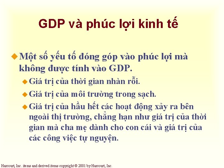 GDP và phúc lợi kinh tế u Một số yếu tố đóng góp vào