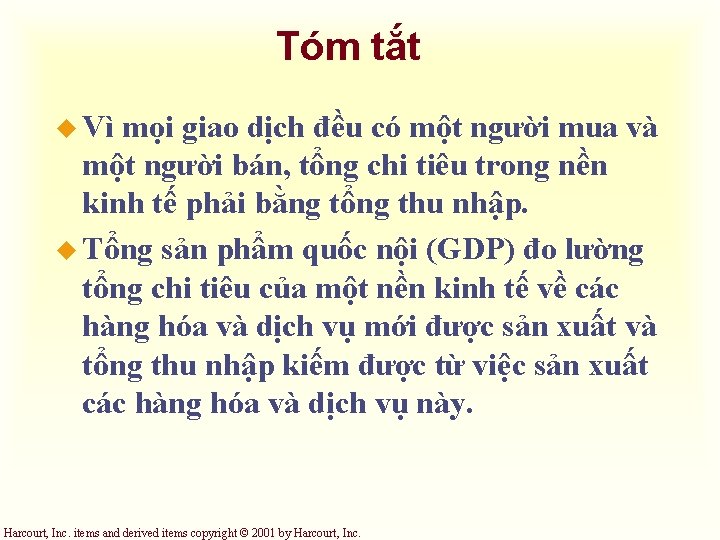 Tóm tắt u Vì mọi giao dịch đều có một người mua và một