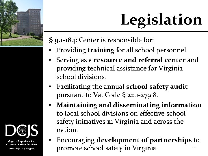 Legislation § 9. 1 -184 Virginia Center for School Safety Virginia Department of Criminal