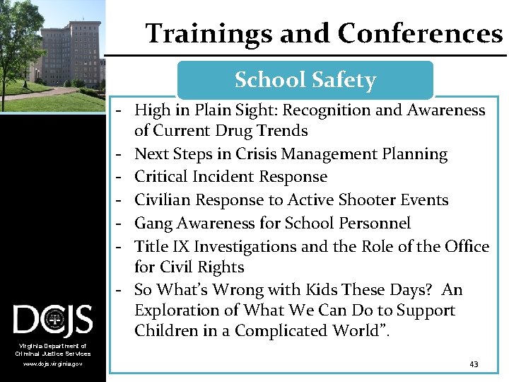 Trainings and Conferences School Safety - High in Plain Sight: Recognition and Awareness of