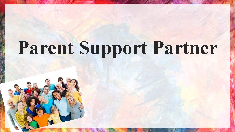 Parent Support Partner 