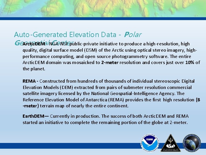 Auto-Generated Elevation Data - Polar Geospatial Centerpublic-private initiative to produce a high-resolution, high Arctic.