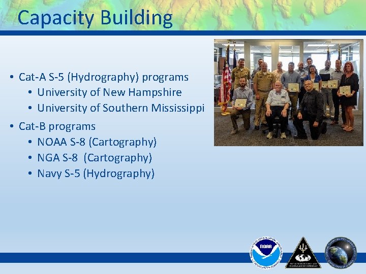 Capacity Building • Cat-A S-5 (Hydrography) programs • University of New Hampshire • University