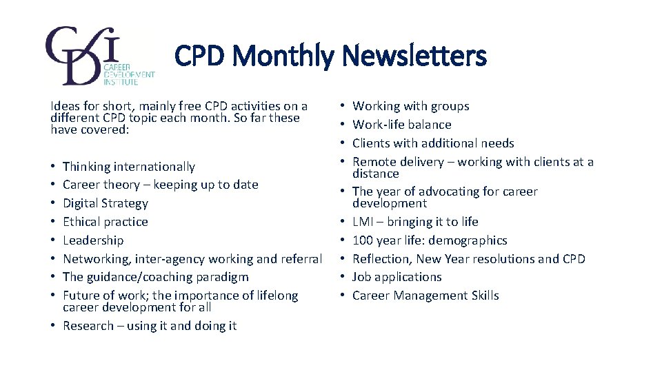 CPD Monthly Newsletters Ideas for short, mainly free CPD activities on a different CPD