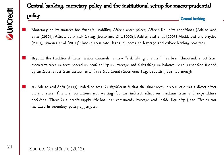 Central banking, monetary policy and the institutional set-up for macro-prudential policy Central banking <