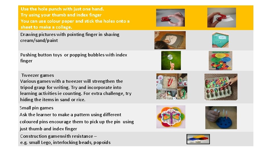 Use the hole punch with just one hand. Try using your thumb and index