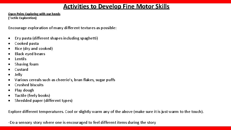 Activities to Develop Fine Motor Skills Open Palm: Exploring with our hands (Tactile Exploration)