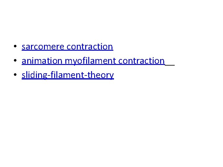  • sarcomere contraction • animation myofilament contraction__ • sliding-filament-theory 