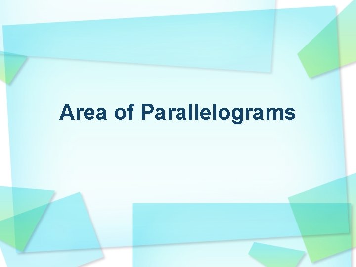 Area of Parallelograms 