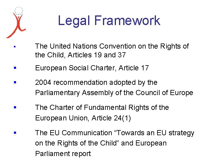Legal Framework § The United Nations Convention on the Rights of the Child, Articles