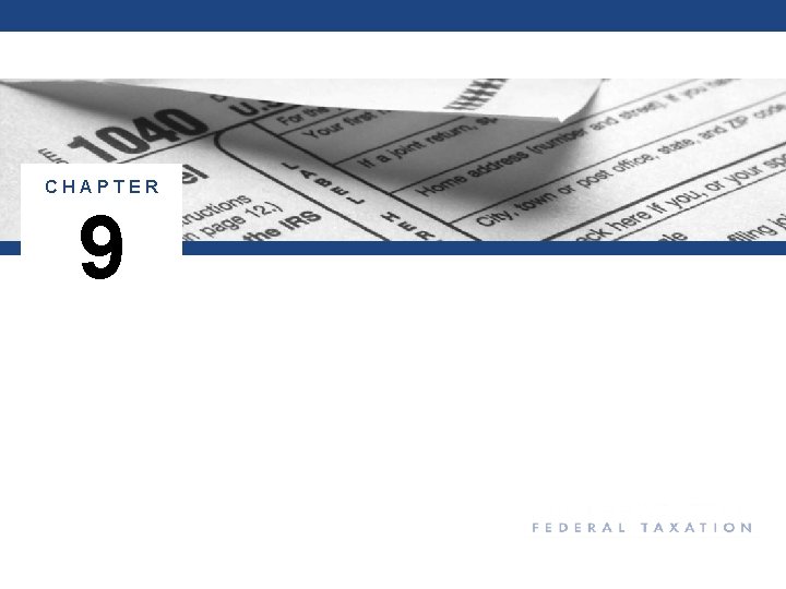 CHAPTER 9 Deductions: Employee and Self-Employed-Related Expenses Individual Income Taxes © 2019 Cengage Learning.