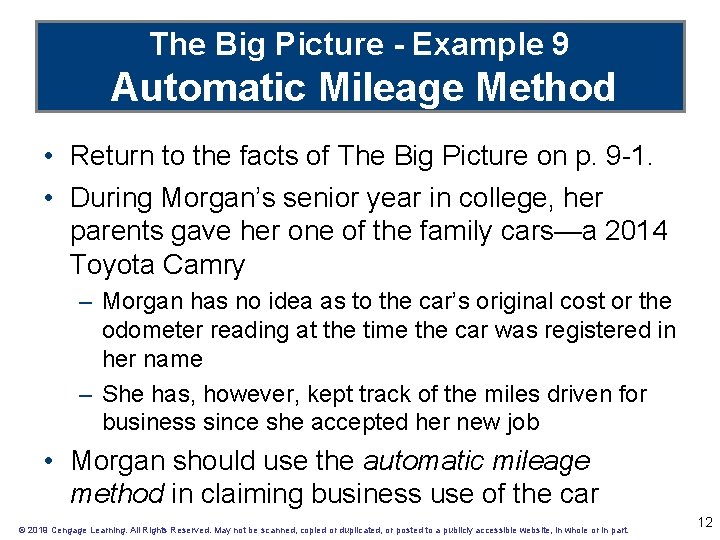 The Big Picture - Example 9 Automatic Mileage Method • Return to the facts